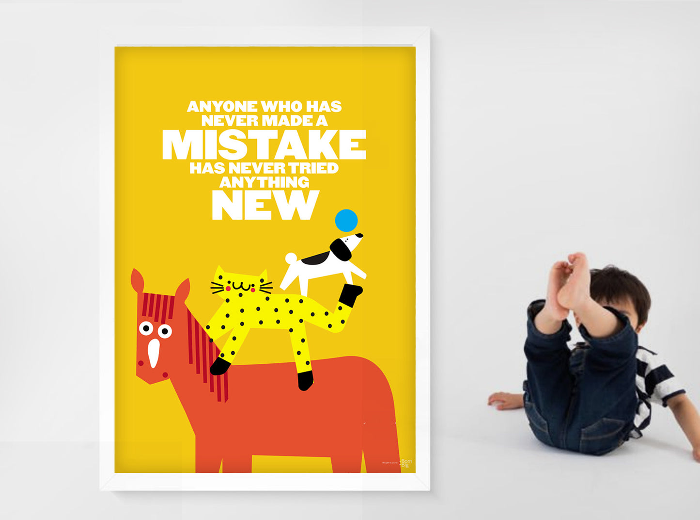 Poster of a poster with illustration of a dog and cat on a horses back balancing, text says "Anyone who has never made a mistake has never tried anything new"